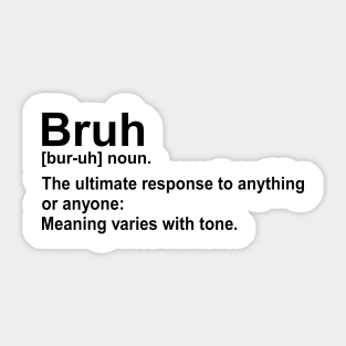 Bruh Definition Sarcastic Quotes Funny 2 Sticker